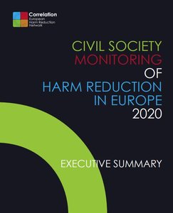 CIVIL SOCIETY MONITORING OF HARM REDUCTION IN EUROPE 2020