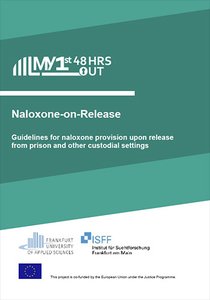 Guidelines for naloxone provision upon release from prison and other custodial settings